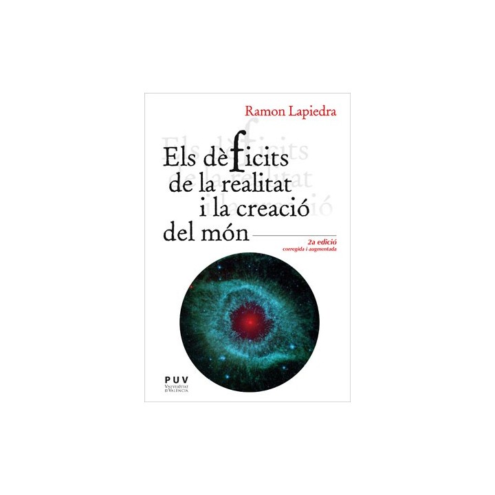 ELS DÈFICITS DE LA REALITAT I LA CREACIÓ DEL MÓN