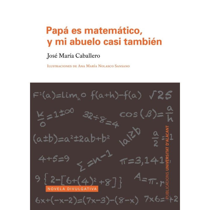PAPÁ ES MATEMÁTICO, Y MI ABUELO CASI TAMBIÉN