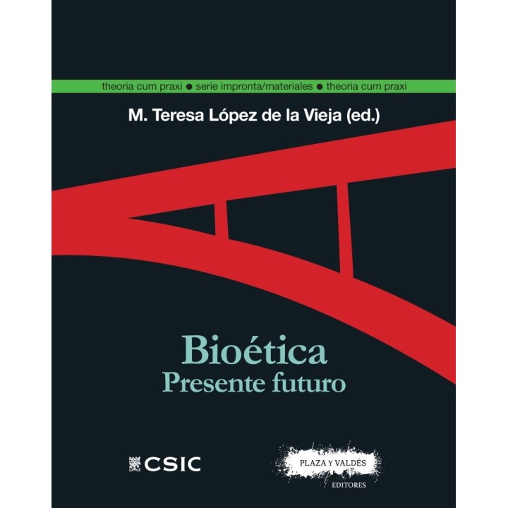 BIOÉTICA. PRESENTE FUTURO