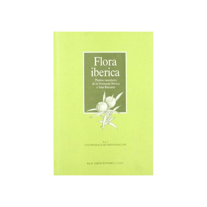 FLORA IBÉRICA VOL I. LYCOPOIACEAE-PAPAVERACEAE
