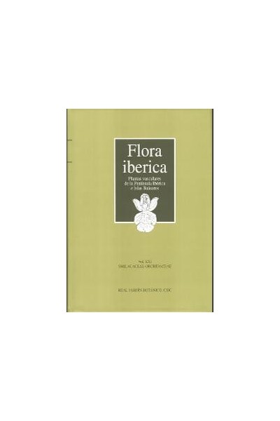 FLORA IBÉRICA. VOL. XXI: SMILACACEAE-ORCHIDACEAE