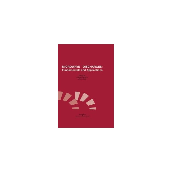 MICROWAVE DISCHARGES: FUNDAMENTALS AND APPLICATIONS