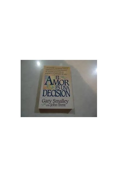 El Amor Es Una Decision