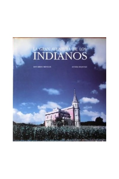 LA GRAN AVENTURA DE LOS INDIANOS