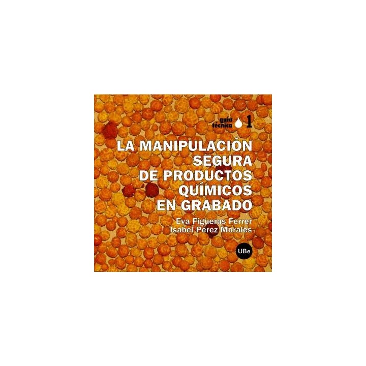 LA MANIPULACIÓN SEGURA DE PRODUCTOS QUÍMICOS EN GRABADO