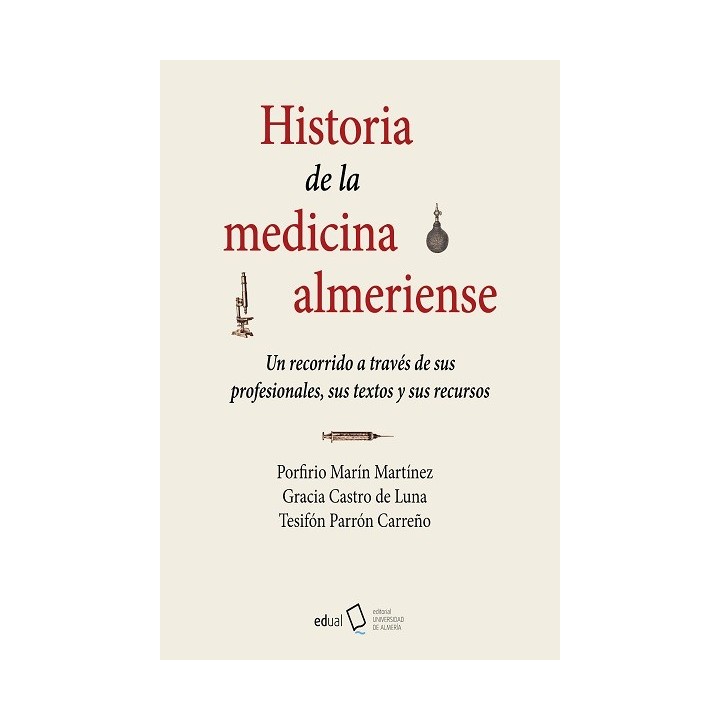 HISTORIA DE LA MEDICINA ALMERIENSE