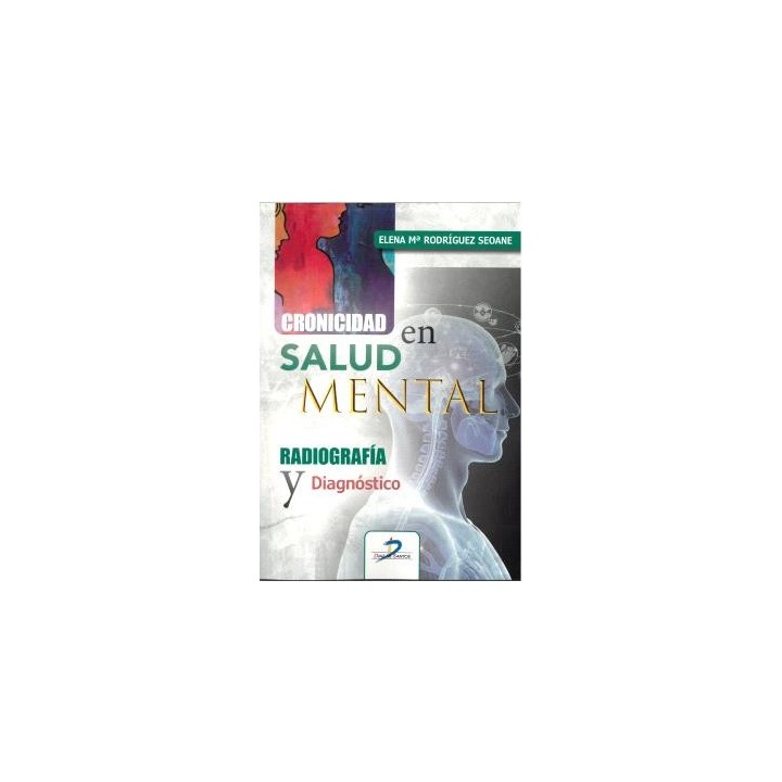 CRONICIDAD EN SALUD MENTAL RADIOGRAFÍA Y DIAGNÓSTICO