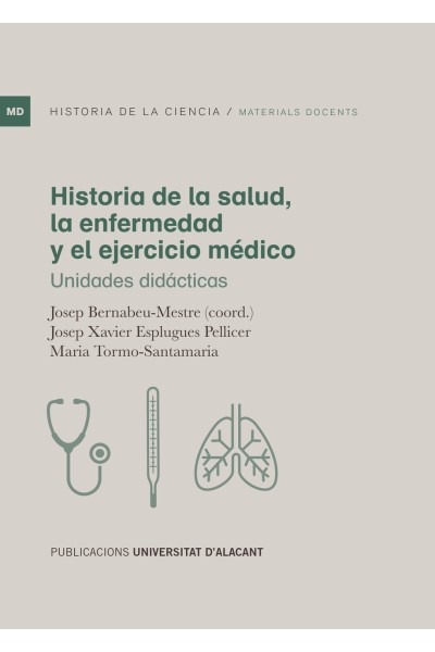 HISTORIA DE LA SALUD, LA ENFERMEDAD Y EL EJERCICIO MÉDICO