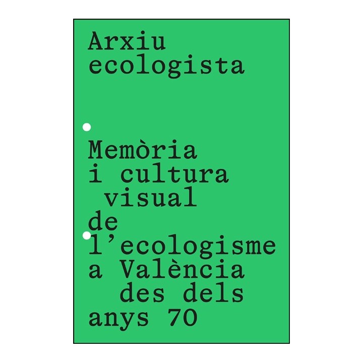 ARXIU ECOLOGISTA / ARCHIVO ECOLOGISTA