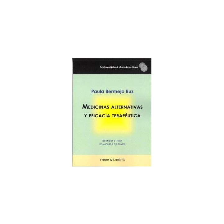 MEDICINAS ALTERNATIVAS Y EFICACIA TERAPÉUTICA