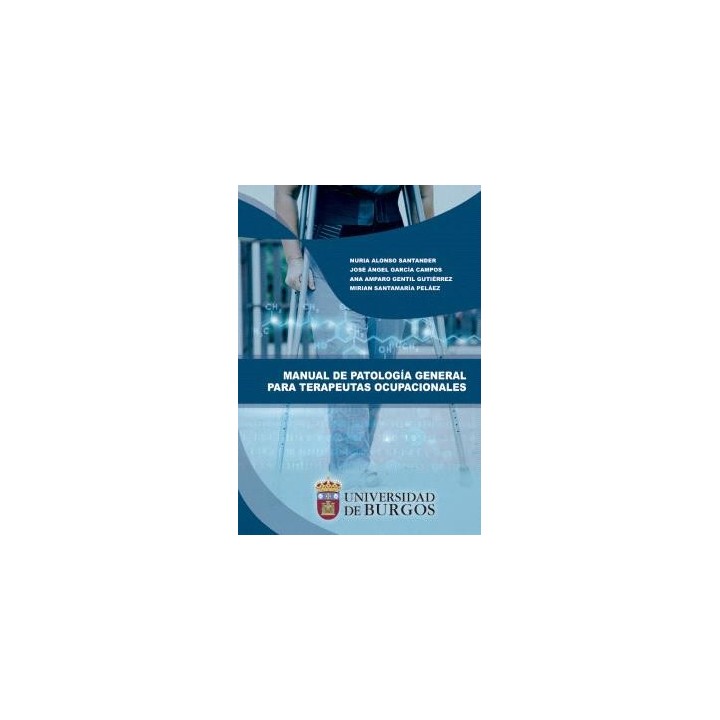 MANUAL DE PATOLOGÍA GENERAL PARA TERAPEUTAS OCUPACIONALES