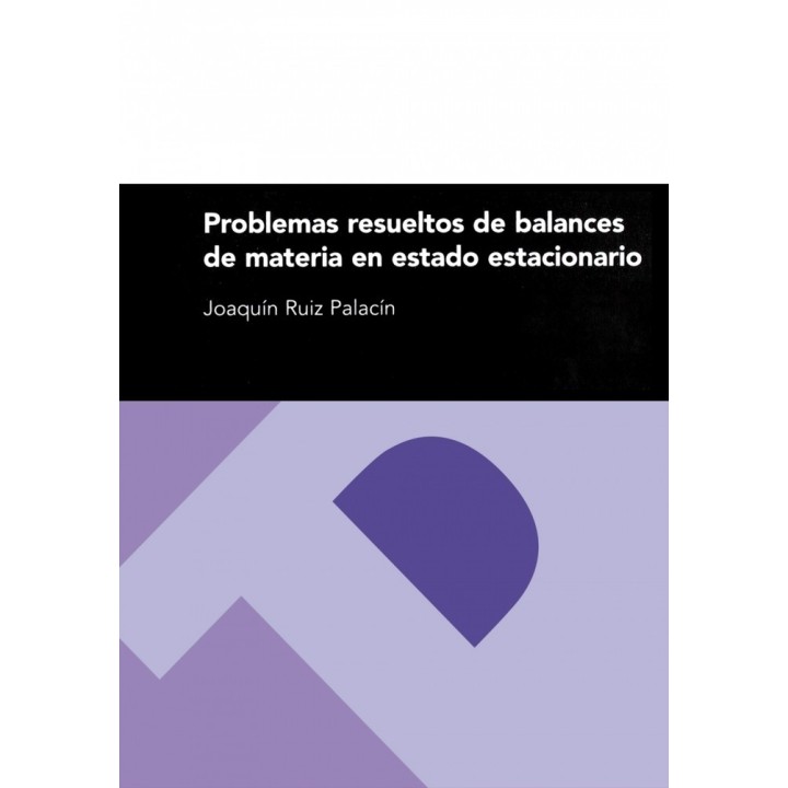 PROBLEMAS RESUELTOS DE BALANCES DE MATERIA EN ESTADO ESTACIONARIO