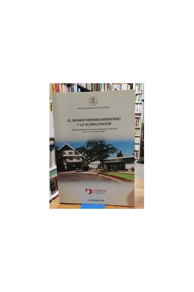 El Mundo Hispanoamericano y la Globalizacion