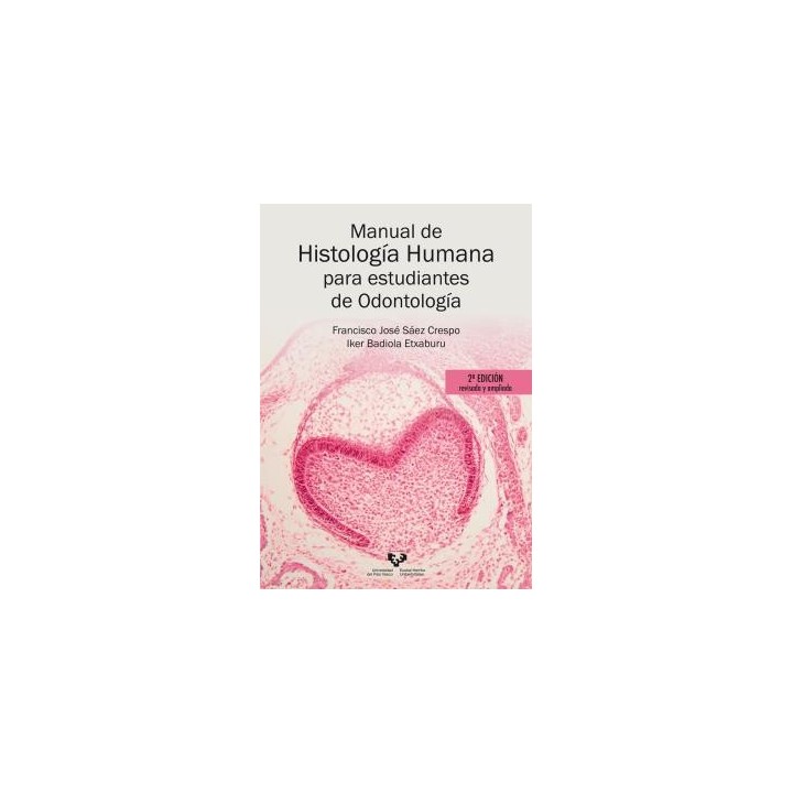 MANUAL DE HISTOLOGÍA HUMANA PARA ESTUDIANTES DE ODONTOLOGÍA