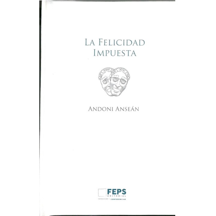 LA FELICIDAD IMPUESTA