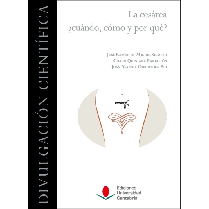 LA CESÁREA: ¿CUÁNDO, CÓMO Y POR QUÉ?