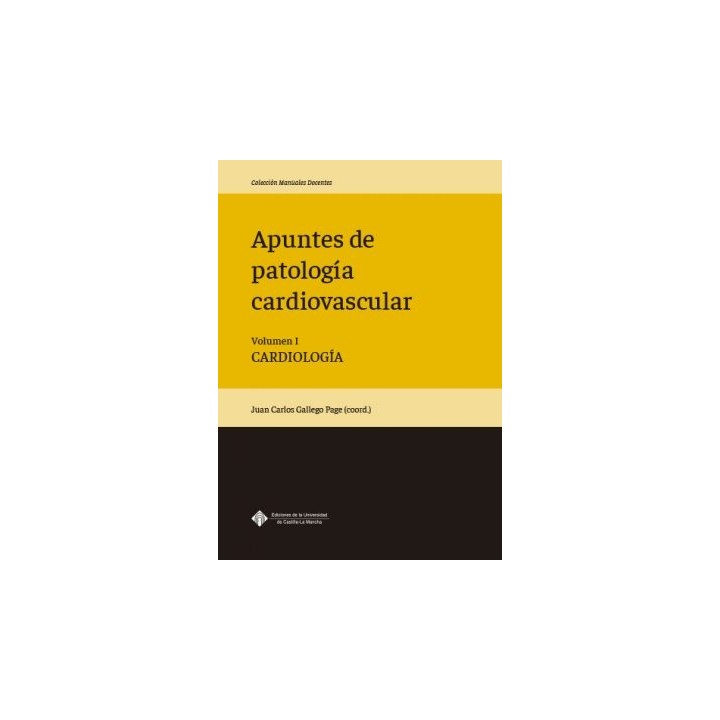 APUNTES DE PATOLOGÍA CARDIOVASCULAR VOL. I