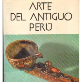 ARTE DEL ANTIGUO PERU