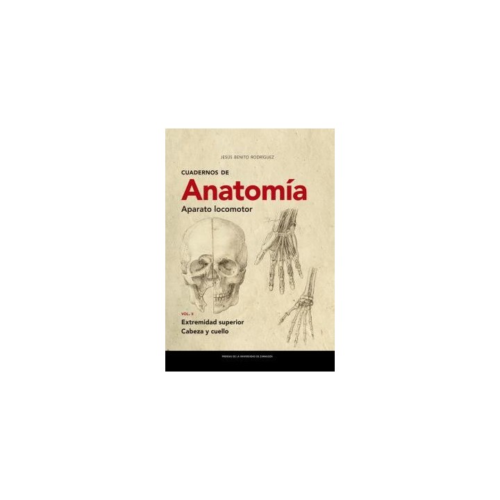 CUADERNOS DE ANATOMÍA. APARATO LOCOMOTOR VOL.II
