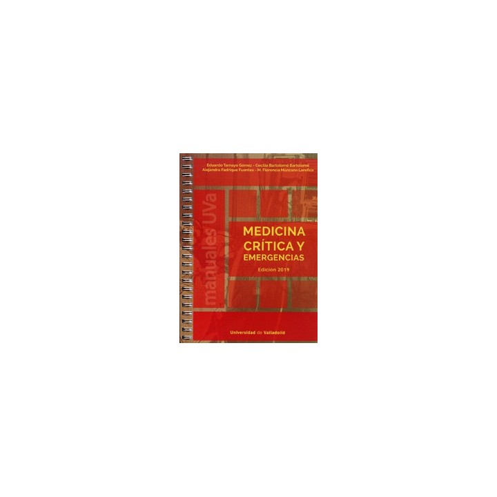 MEDICINA CRÍTICA Y EMERGENCIAS. EDICIÓN 2019