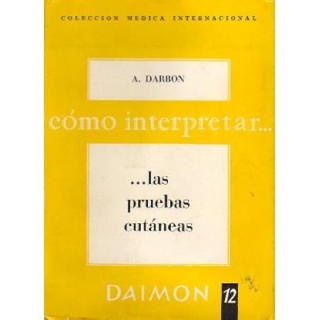 COMO INTERPRETAR LAS PRUEBAS CUTANEAS