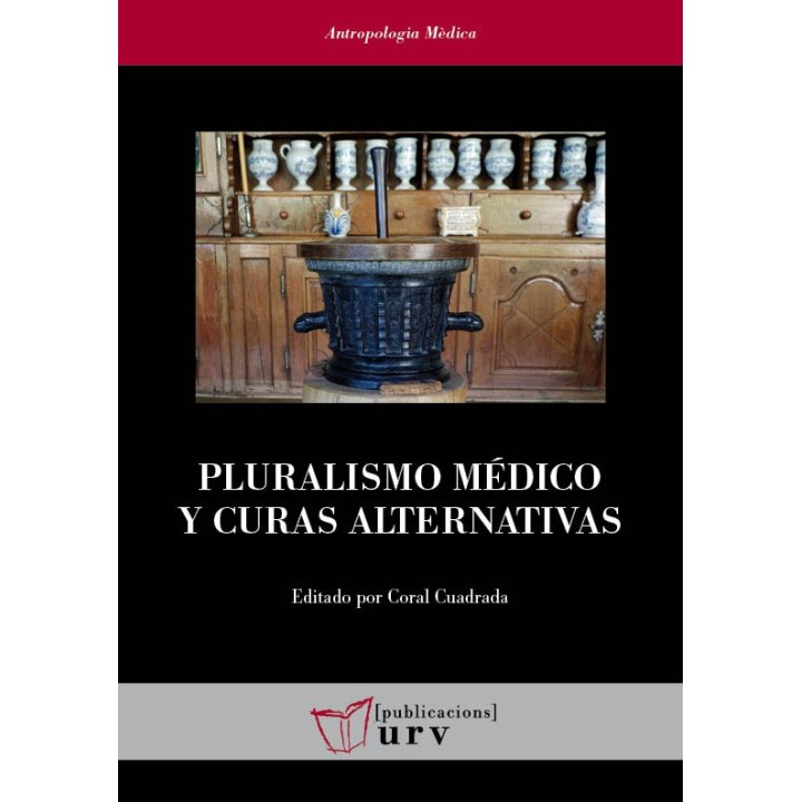 PLURALISMO MÉDICO Y CURAS ALTERNATIVAS
