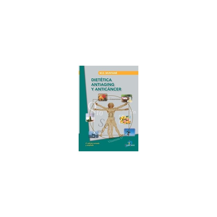 DIETÉTICA ANTIAGING Y ANTICÁNCER