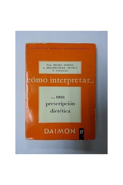 Como interpretar Una prescripcion dietetica