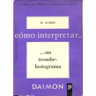 Cómo interpretar un trombelastograma