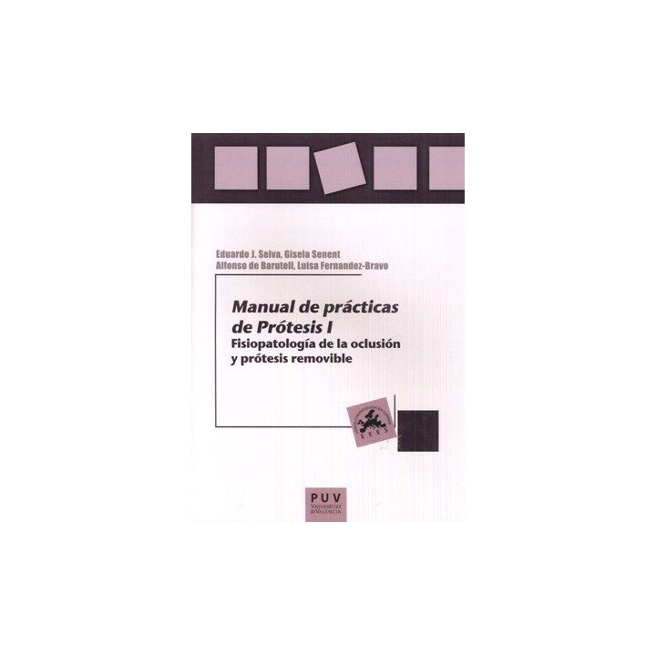 MANUAL DE PRÁCTICAS DE PRÓTESIS I