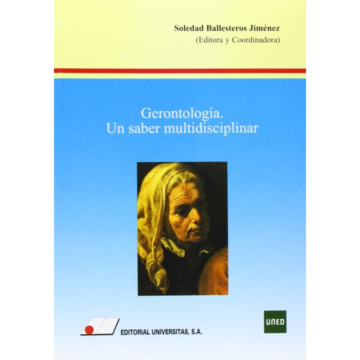 GERONTOLOGÍA. UN SABER MULTIDISCIPLINAR
