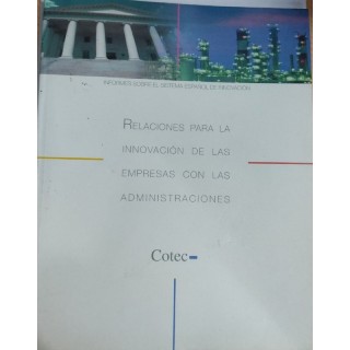 Relaciones para la innovacion de las empresas con las administraciones