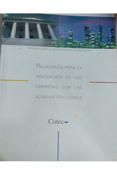 Relaciones para la innovacion de las empresas con las administraciones