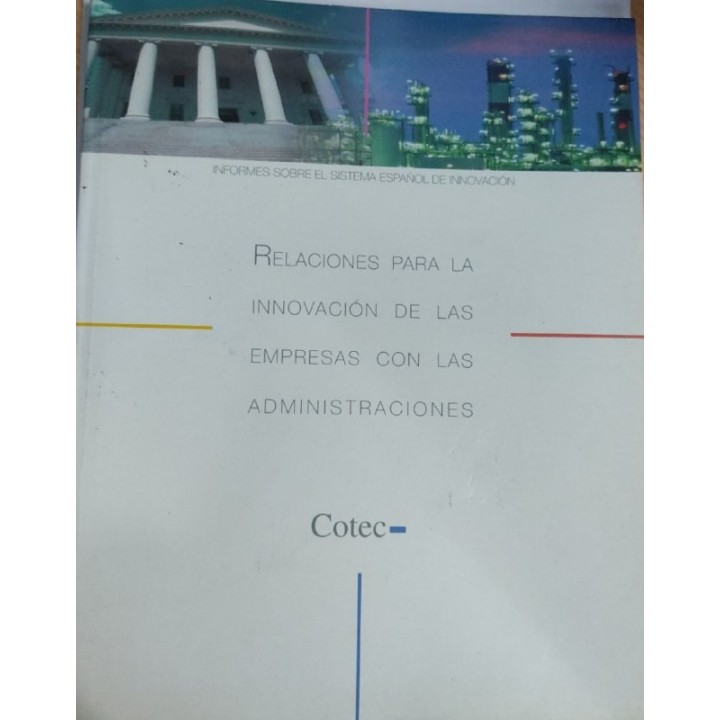 Relaciones para la innovacion de las empresas con las administraciones
