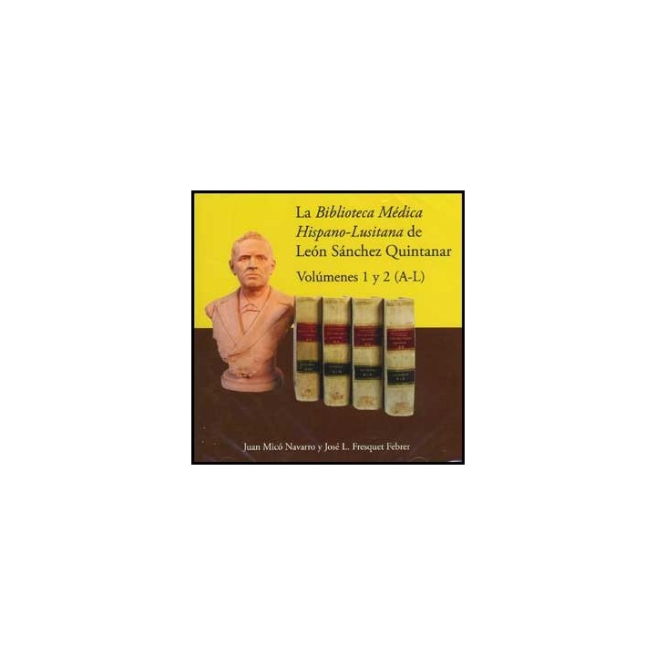LA BIBLIOTECA MÉDICA HISPANO-LUSITANA DE LEÓN SÁNCHEZ QUINTANAR