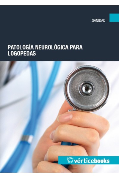 PATOLOGIA NEUROLOGICA PARA LOGOPEDAS