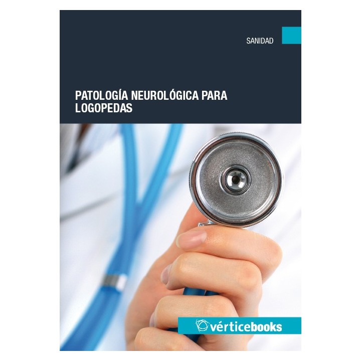 PATOLOGIA NEUROLOGICA PARA LOGOPEDAS