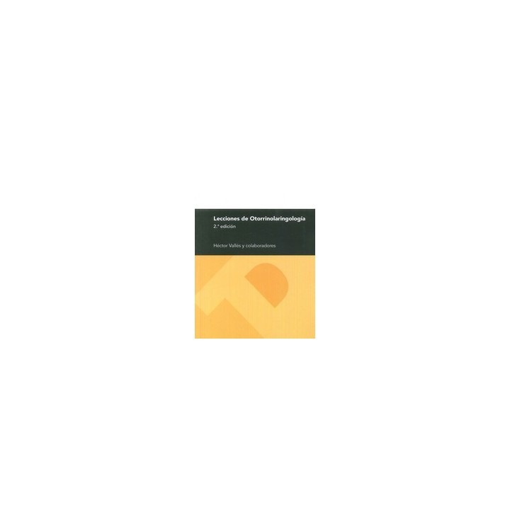 LECCIONES DE OTORRINOLARINGOLOGIA 2ª EDICION