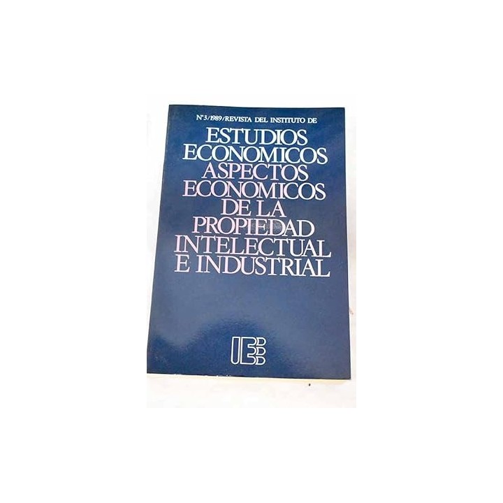 Aspectos económicos de la propiedad intelectual e industrial