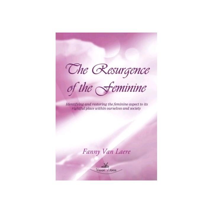 THE RESURGENCE OF THE FEMININE