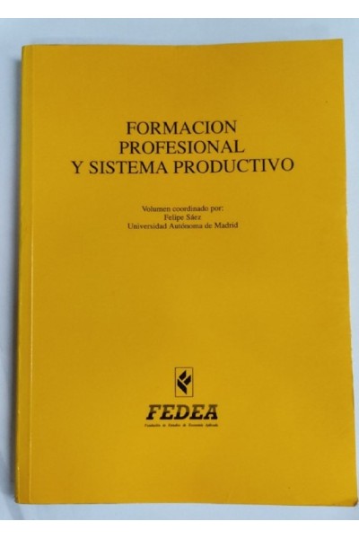 FORMACION PROFESIONAL Y SISTEMA PRODUCTIVO