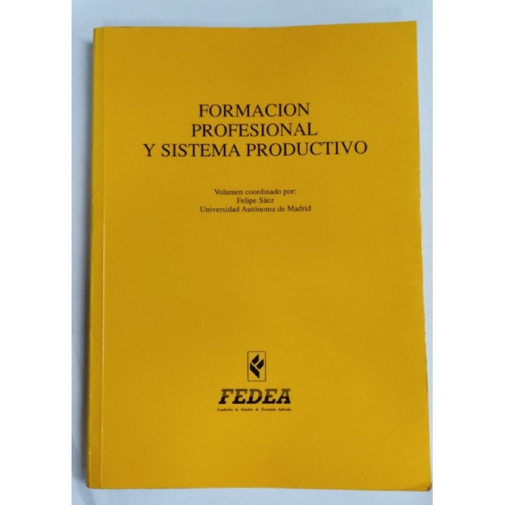 FORMACION PROFESIONAL Y SISTEMA PRODUCTIVO