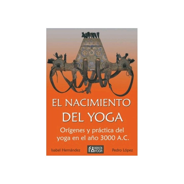 EL NACIMIENTO DEL YOGA