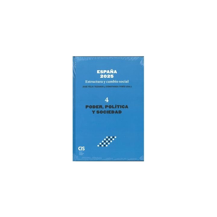 ESPAÑA 2025 ESTRUCTURA Y CAMBIO SOCIAL IV