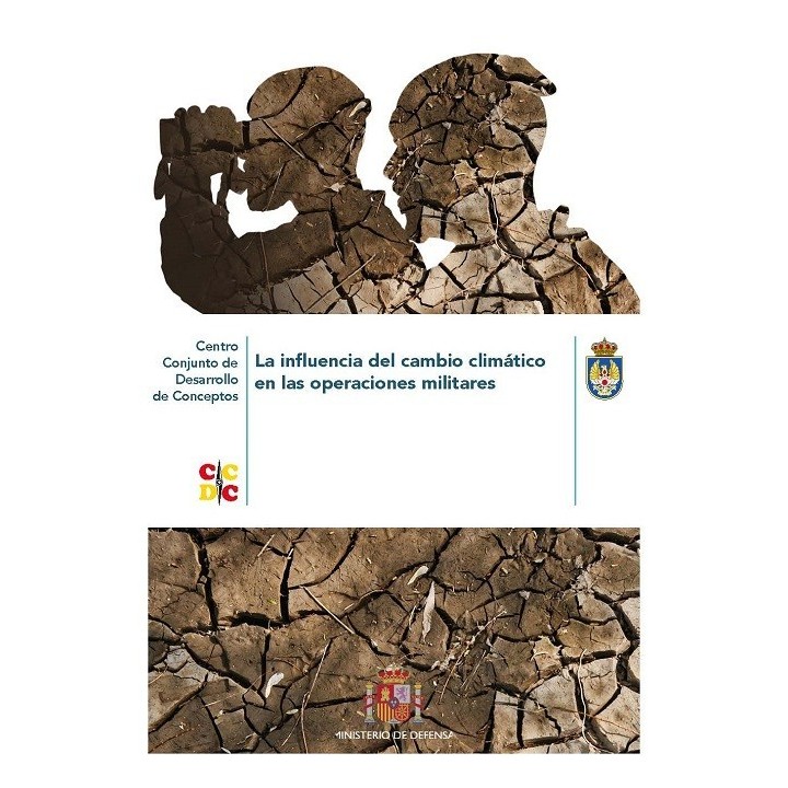 INFLUENCIA DEL CAMBIO CLIMÁTICO EN LAS OPERACIONES MILITARES