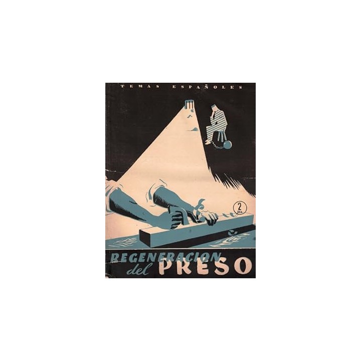 Regeneración del Preso