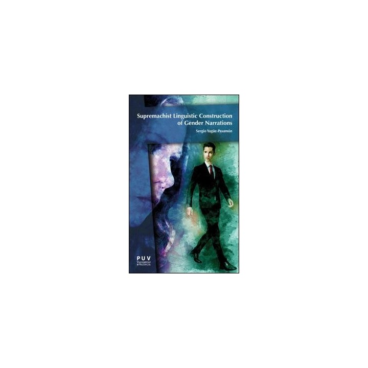 SUPREMACHIST CONSTRUCTIONS OF GENDER IN MULTIPLATFORM FICTIONAL NARRATIONS AND PATRIARCHAL STATISM