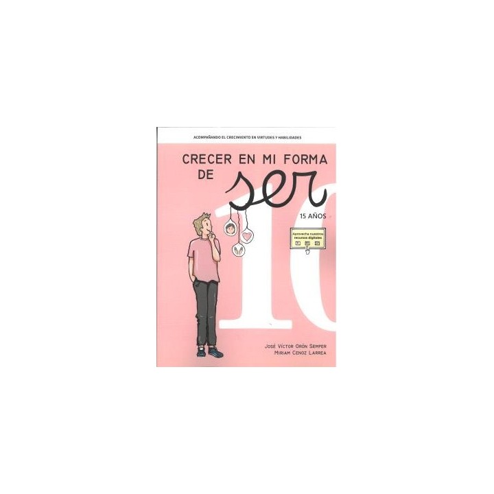 CRECER EN MI FORMA DE SER 10 - 15 AÑOS