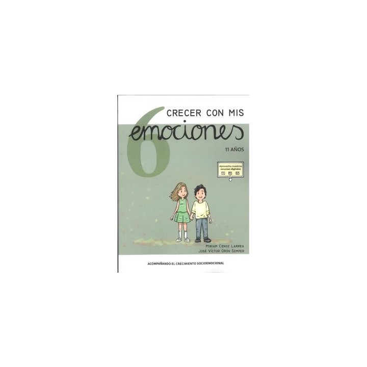 CRECER CON MIS EMOCIONES 06 - 11 AÑOS