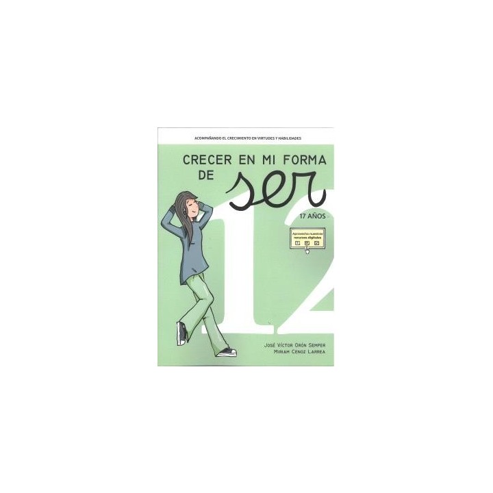 CRECER EN MI FORMA DE SER 12 - 17 AÑOS
